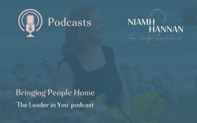 Bringing People Home – The Leader in You Podcast